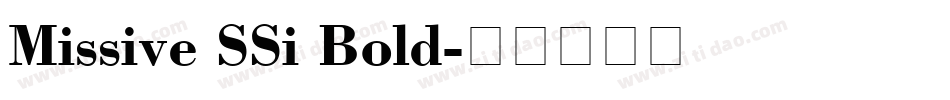 Missive SSi Bold字体转换
